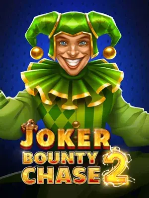 Joker Bounty Chase 2 —  pokie